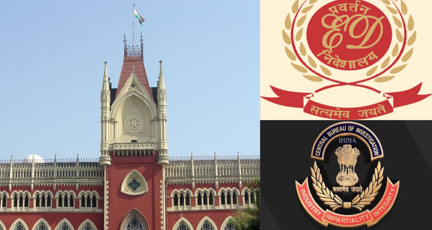Calcutta High Court gives free hand to ED and CBI. 